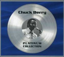 Chuck Berry : Platinum Collection
